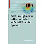 Constrained Optimization and Optimal Control for Partial Differential Equations