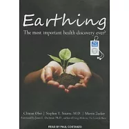 Earthing: The Most Important Health Discovery Ever?