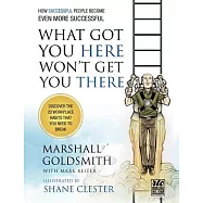 What Got You Here Won’t Get You There