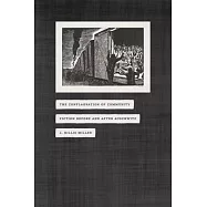 The Conflagration of Community: Fiction Before and After Auschwitz