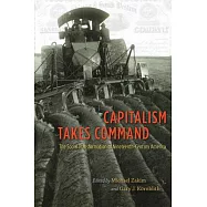 Capitalism Takes Command: The Social Transformation of Nineteenth-Century America