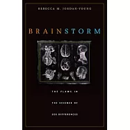 Brain Storm: The Flaws in the Science of Sex Differences