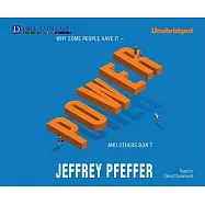 Power: Why Some People Have It - and Others Don’t