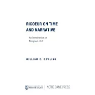 Ricoeur on Time and Narrative: An Introduction to Temps Et Recit