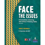 Face the Issues: Intermediate Listening and Critical Thinking Skills