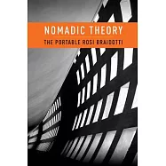 Nomadic Theory: The Portable Rosi Braidotti