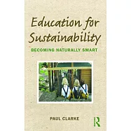 Education for Sustainability: Becoming Naturally Smart