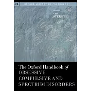 The Oxford Handbook of Obsessive Compulsive and Spectrum Disorders