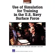 Use of Simulation for Training in the U.S. Navy Surface Force