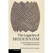 The Legacies of Modernism