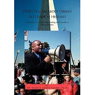 Don’t Tell Me About Obama! Let’s Look at History!: The Racist U.s. Media’s Brainwashing and Genocide of African America