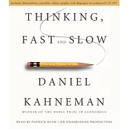 Thinking, Fast and Slow
