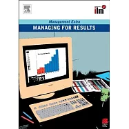 Managing for Results: Revised Edition