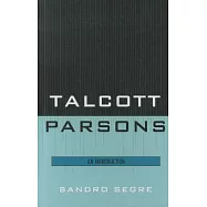 Talcott Parsons: An Introductipb