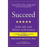 Succeed: How We Can Reach Our Goals