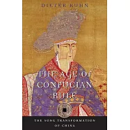 The Age of Confucian Rule: The Song Transformation of China