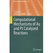 Computational Mechanisms of Au and Pt Catalyzed Reactions