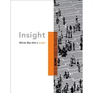 Insight: Micha Bar-Am’s Israel
