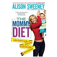 The Mommy Diet