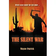 The Silent War