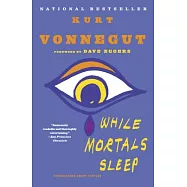 While Mortals Sleep: Unpublished Short Fiction