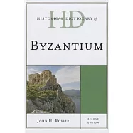 Historical Dictionary of Byzantium