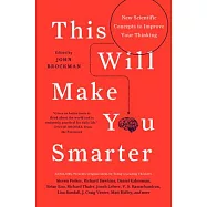 This Will Make You Smarter: New Scientific Concepts to Improve Your Thinking