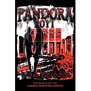 Pandora 2011: Accounts of the Cursed Shopping Center