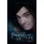 Love Chronicles of Michael the Vampire: Season 1