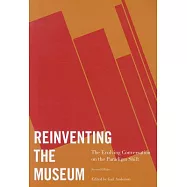 Reinventing the Museum: The Evolving Conversation on the Paradigm Shift