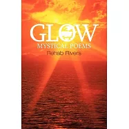 Glow: Mystical Poems