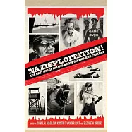 Nazisploitation!: The Nazi Image in Low-Brow Cinema and Culture