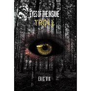 Eyes of the Insane: Troll