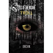 Eyes of the Insane: Troll