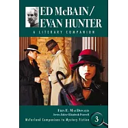 Ed McBain/Evan Hunter: A Literary Companion