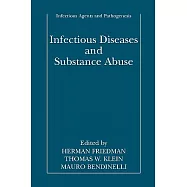 Infectious Diseases and Substance Abuse