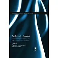 The Capability Approach: Development Practice and Public Policy in the Asia-pacific Region