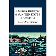 A Concise History of the United States of America