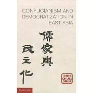 Confucianism and Democratization in East Asia