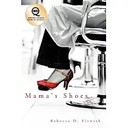 Mama’s Shoes