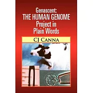 Genascent: the Human Genome Project in Plain Words