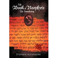 The Book of Neophyte: The Awakening