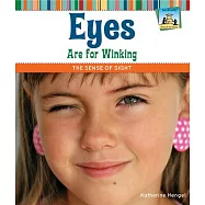 Eyes Are for Winking: The Sense of Sight