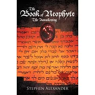 The Book of Neophyte: The Awakening
