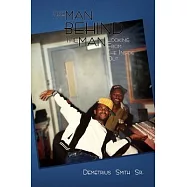 The Man Behind the Man: Looking from the Inside Out