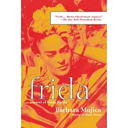 Frida: A Novel of Frida Kahlo