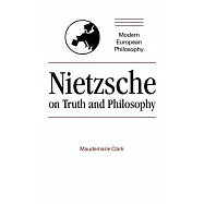 Nietzsche on Truth and Philosophy