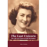 The Last Unicorn: The Life and Times of Fifi McFadden
