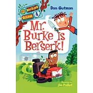 Mr. Burke Is Berserk!