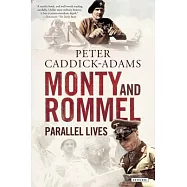 Monty and Rommel: Parallel Lives